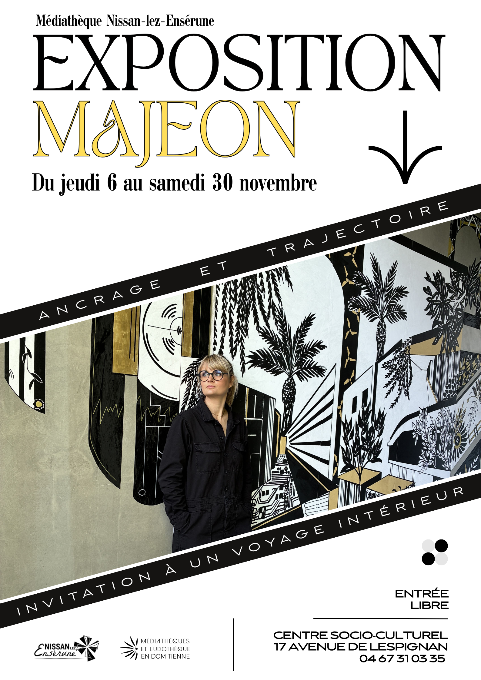 Exposition « Ancrage & trajectoire » de Majéon