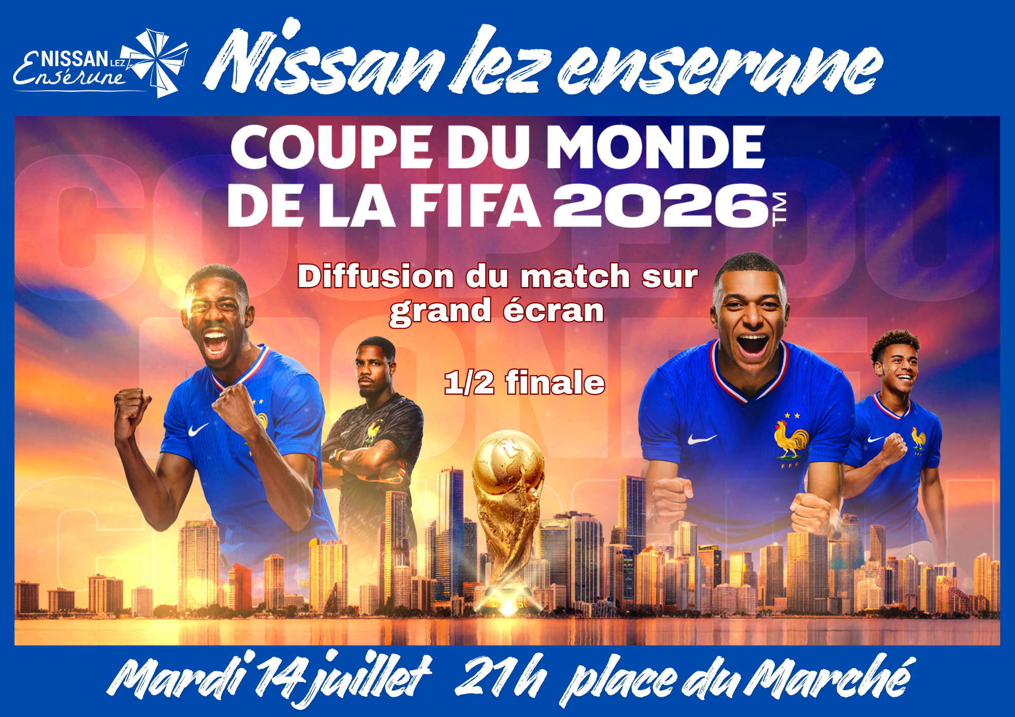 Diffusion demi-finale Coupe du monde — Place du Marché
